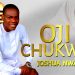 Oji chukwu by joshua nwaveh