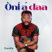Oni a daa by Levis mp3 Download