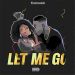 Let me go by Eazikado