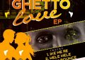 Gheto love EP by King I.C mp3 Download