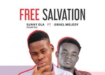 Salvation by Sunny ola (Gospelboy)