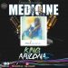 Medicine by King Arizon