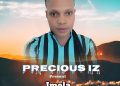 Imela by Precious Iz mp3 Download