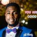 You are good by Gift Bluesy mp3 download