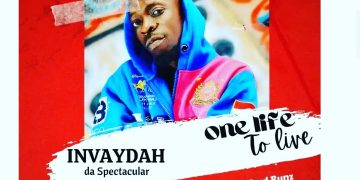One life to live by Invaydah da spectacular