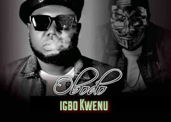 Igbo Kwenu  LYRICS by obodo