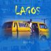 Lagos by Ibrofuji mp3 Download