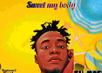 Sweet my body by Su mac mp3 Download