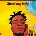 Sweet my body by Su mac mp3 Download