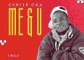 Me & u by Gentle oka mp3 Download
