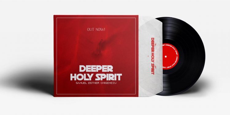 Deeper Holy Spirit by Samuel Esther mp3 Download