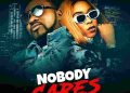 Nobody cares by YBA ft Sandybae mp3 Download