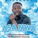 Asa Nwa by Uncle Dan mp3 Download