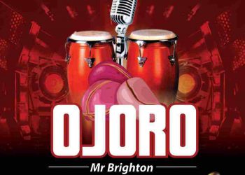 Ojoro by Mr Brighton mp3 Download